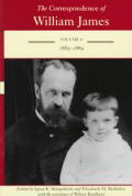 The Correspondence of William James, 6: William and Henry 1885-1889