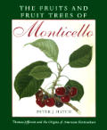 Fruits & Fruit Trees Of Monticello
