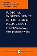 Judicial Independence in the Age of Democracy: Critical Perspectives from Around the World