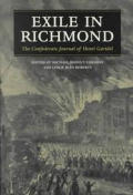 Exile in Richmond: The Confederate Journal of Henri Garidel