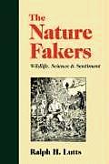 Nature Fakers Wildlife Science & Sentime