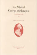 The Papers of George Washington: 16 August 1792-15 January 1793 Volume 11
