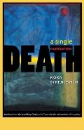 Single Numberless Death