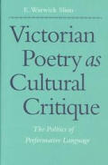 Victorian Poetry as Cultural Critique: The Politics of Performative Language