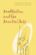 Meditation & The Martial Arts