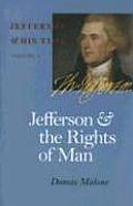 Jefferson and the Rights of Man: Volume 2