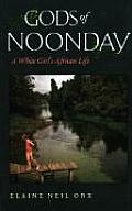 Gods of Noonday: A White Girl's African Life