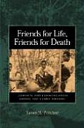 Friends for Life, Friends for Death: Cohorts and Consciousness Among the Lunda-Ndembu