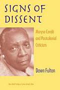 Signs of Dissent: Maryse Cond? and Postcolonial Criticism