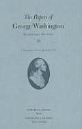 The Papers of George Washington: 1 November 1778-14 January 1779 Volume 18