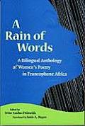 Rain of Words A Bilingual Anthology of Womens Poetry in Francophone Africa