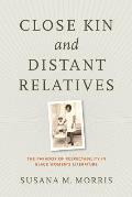 Close Kin and Distant Relatives: The Paradox of Respectability in Black Women's Literature
