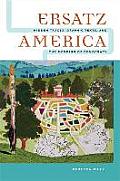 Ersatz America: Hidden Traces, Graphic Texts, and the Mending of Democracy