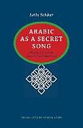 Arabic as a Secret Song