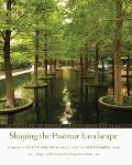 Shaping the Postwar Landscape: New Profiles from the Pioneers of American Landscape Design Project
