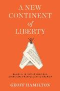 A New Continent of Liberty: Eunomia in Native American Literature from Occom to Erdrich