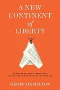New Continent of Liberty Eunomia in Native American Literature from Occom to Erdrich