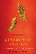 Precarious Balance: Sinhala Buddhism and the Forces of Pluralism