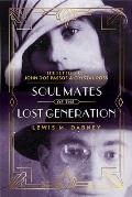 Soul Mates of the Lost Generation The Letters of John Dos Passos & Crystal Ross