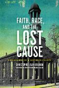 Faith Race & the Lost Cause