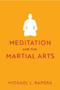 Meditation and the Martial Arts