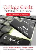College Credit for Writing in High School: The Taking Care of Business
