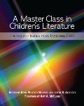 Master Class in Childrens Literature Trends & Issues in an Evolving Field