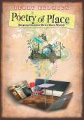 Poetry of Place: Helping Students Write Their Worlds
