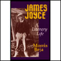 James Joyce A Literary Life