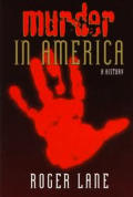 Murder In America A History