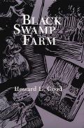 Black Swamp Farm: Volume 1