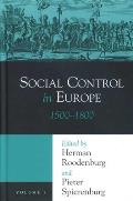 Social Control in Europe: Volume 1, 1500-1800