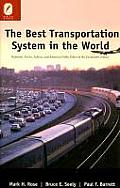 Best Transportation System in the World Railroads Trucks Airlines & American Public Policy in the Twentieth Century