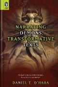 Narrating Demons Transformative Texts