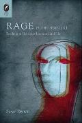 Rage Is the Subtext: Readings in Holocaust Literature and Film