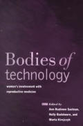 Bodies of Technology: Women's Involvement with Reproductive Me