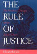 Rule Of Justice The People Of Chicago