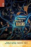 Thomas Hardy's Brains: Psychology, Neurology, and Hardy's Imagination