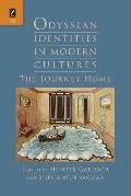 Odyssean Identities in Modern Cultures: The Journey Home