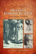 Dickens's Forensic Realism: Truth, Bodies, Evidence