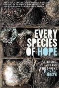 Every Species of Hope: Georgics, Haiku, and Other Poems