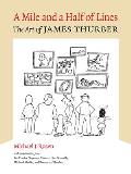 A Mile and a Half of Lines: The Art of James Thurber