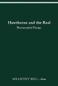 Hawthorne and the Real: Bicentennial Essays