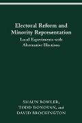 Electoral Reform and Minority Representation: Local Experiments with Alternative Elections