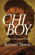 CHI Boy: Native Sons and Chicago Reckonings