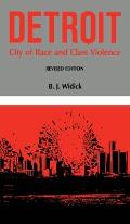 Detroit: City of Race and Class Violence, Revised Edition (Rev)