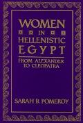 Women in Hellenistic Egypt From Alexander to Cleopatra