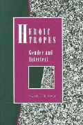 Heroic Tropes Gender & Intertext