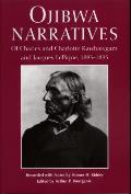Ojibwa Narratives: Of Charles and Charlotte Kawbawgam and Jacques Lepique, 1893-1895
