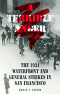 Terrible Anger The 1934 Waterfront & Gen